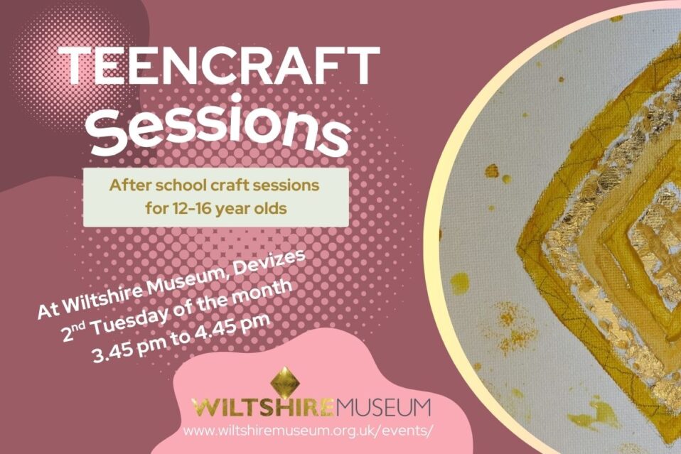 Teencraft at Wiltshire Museum