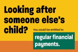Grandparents, relatives and friends caring for someone else’s child in Wiltshire could qualify for non-means-tested weekly payments of up to £267.